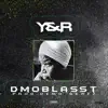 Dmoblasstt - Young & the Restless - Single